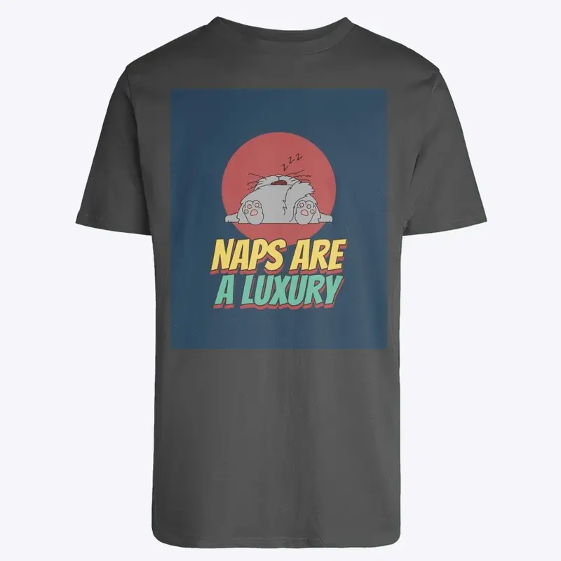 Naps are a Luxury 